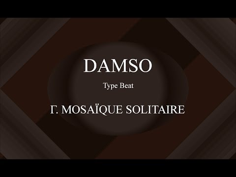 TÉLÉCHARGER MOSAÏQUE SOLITAIRE DAMSO MOSAÏQUE SOLITAIRE DAMSO TÉLÉCHARGER
